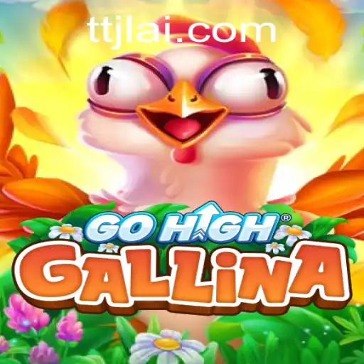 Exploring the Exciting World of GoHighGallina: A Comprehensive Guide